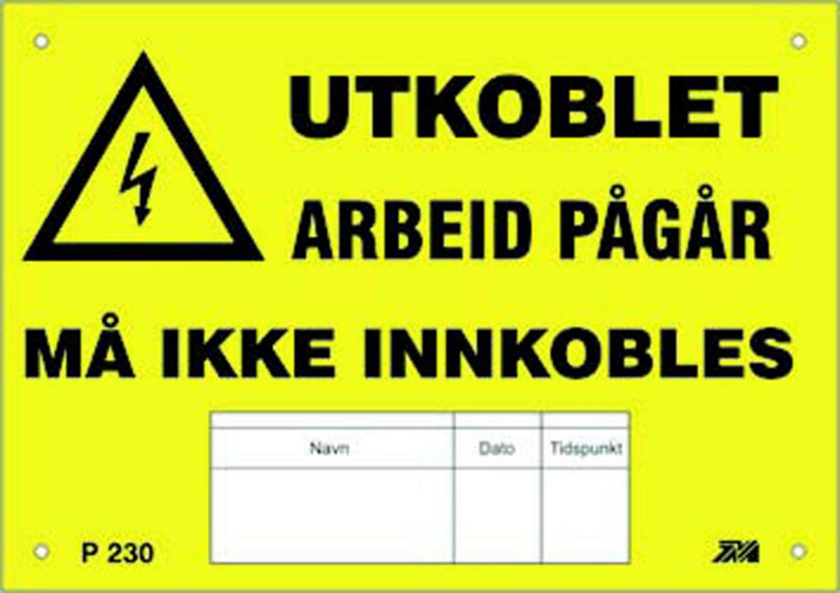 Varselskilt Melbye "Utkoblet arbeid pågår"