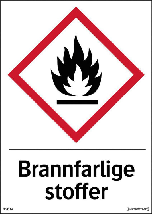 Skilt Systemtext "Brannfarlige stoffer"