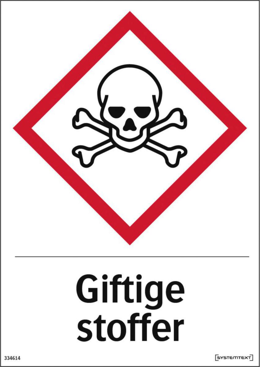 Skilt Systemtext "Giftige stoffer"