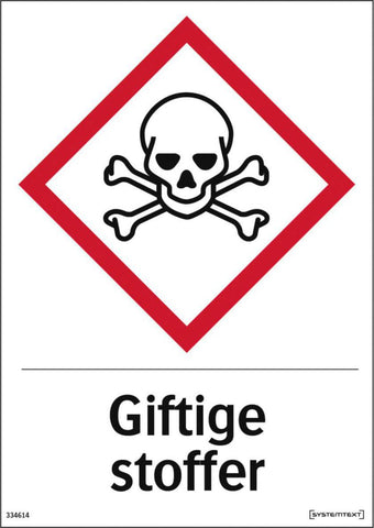 Skilt Systemtext "Giftige stoffer"