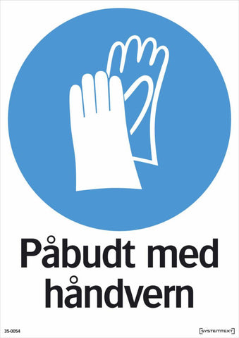 Skilt Systemtext "Påbudt med håndvern"
