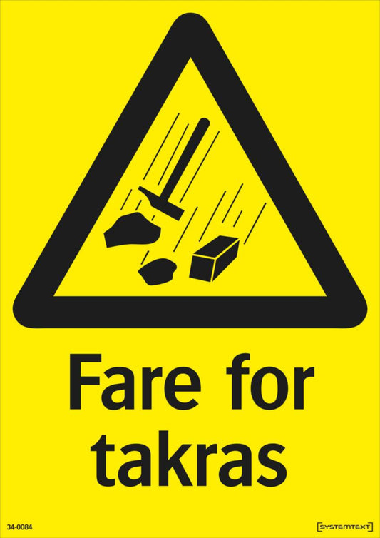 Skilt Systemtext "Fare for takras"