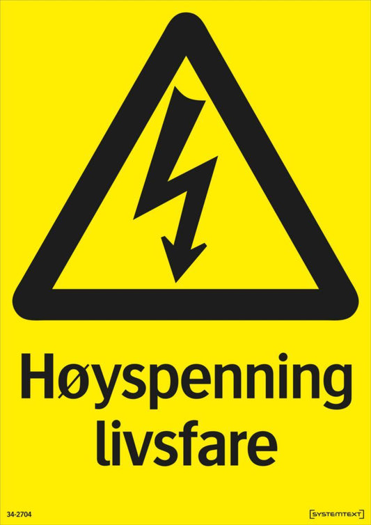 Skilt Systemtext "Høyspenning livsfare"