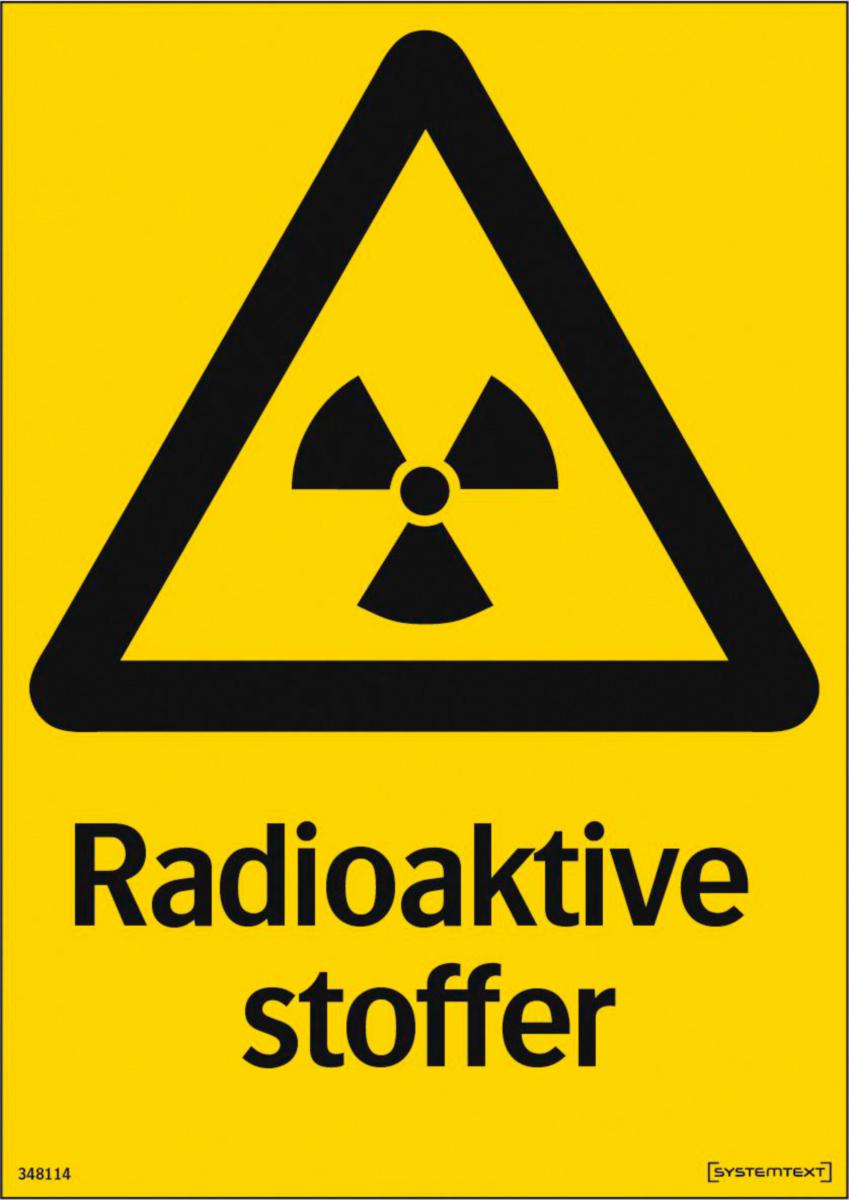 Skilt Systemtext "Radioaktive stoffer"
