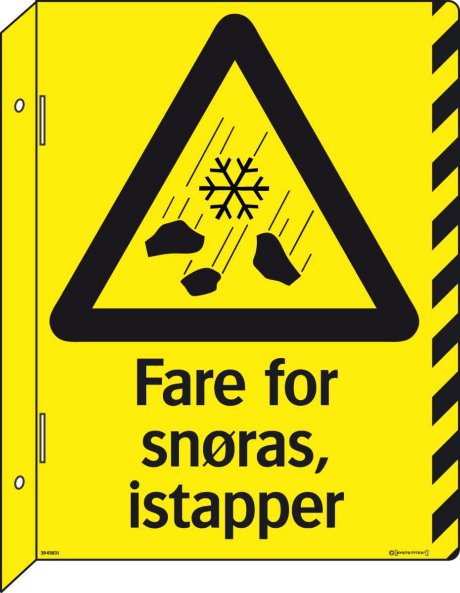 Skilt Systemtext "Fare for snøras, istapper" kantbøyd
