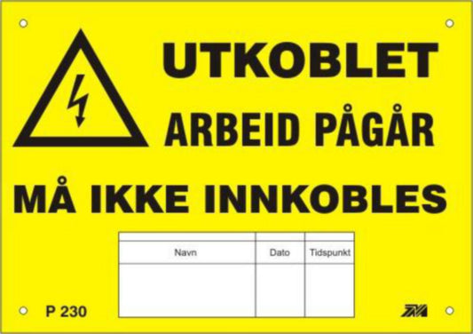 Varselskilt Melbye "Utkoblet arbeid pågår"