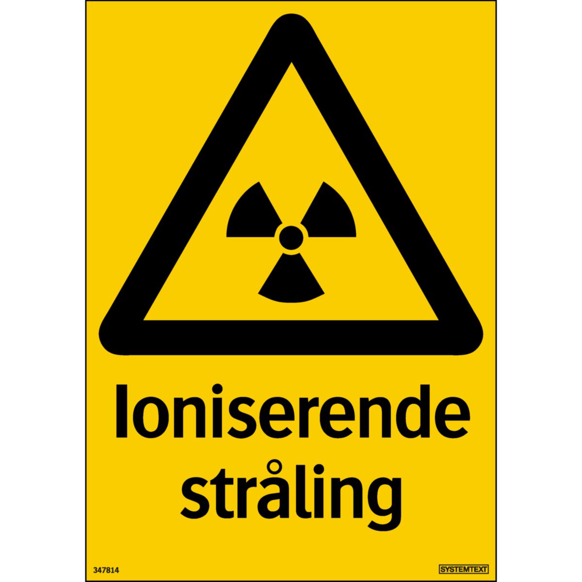 Skilt Systemtext "Ioniserende stråling"