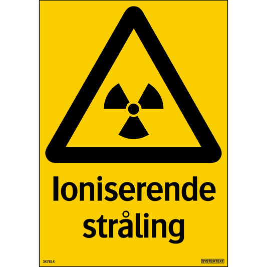 Skilt Systemtext "Ioniserende stråling"