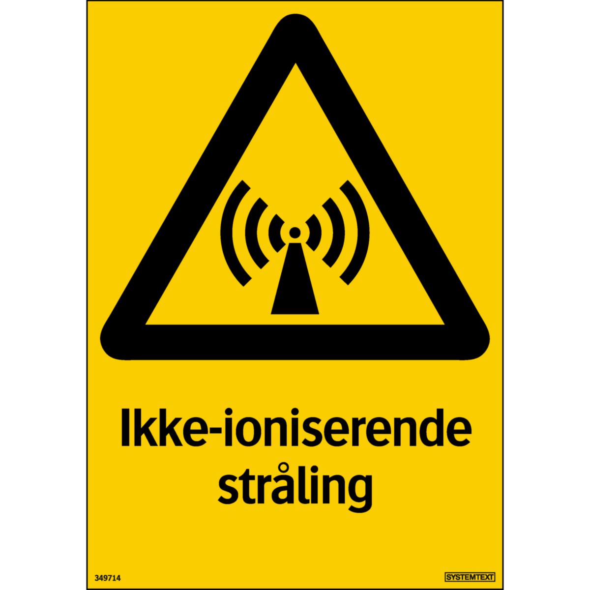 Skilt Systemtext "Ikke-ioniserende stråling"