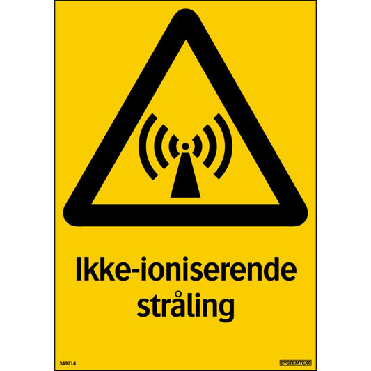 Skilt Systemtext "Ikke-ioniserende stråling"