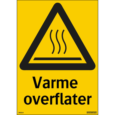 Skilt Systemtext "Varme overflater"