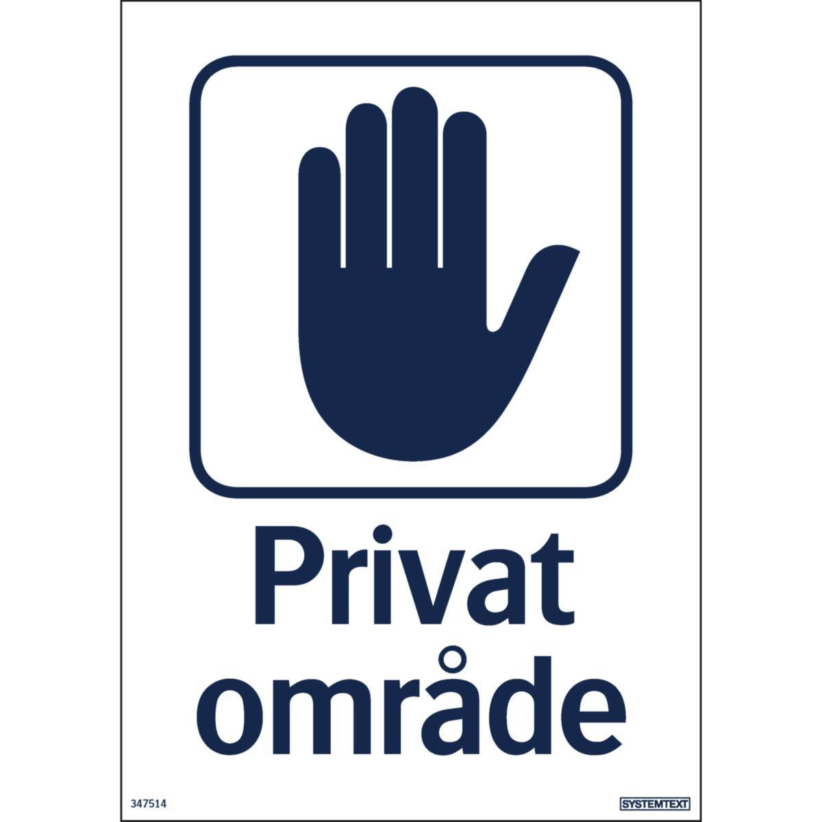 Skilt Systemtext "Privat område"