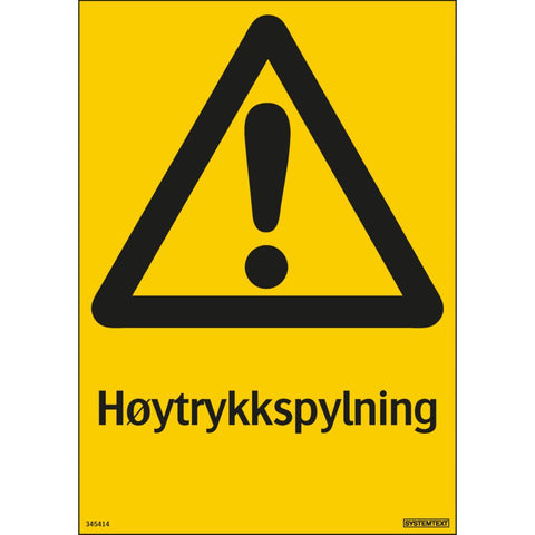 Skilt Systemtext "Høgtrykkspyling"