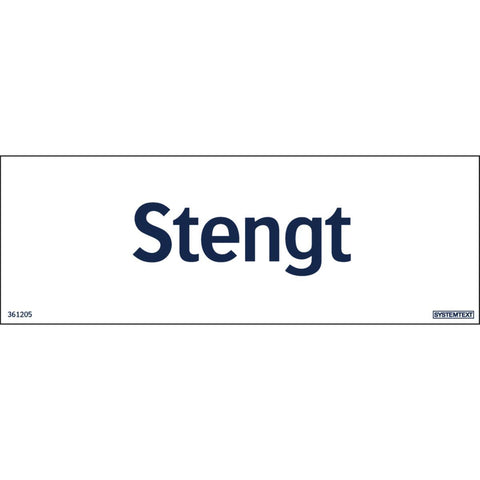 Skilt Systemtext "Stengt"