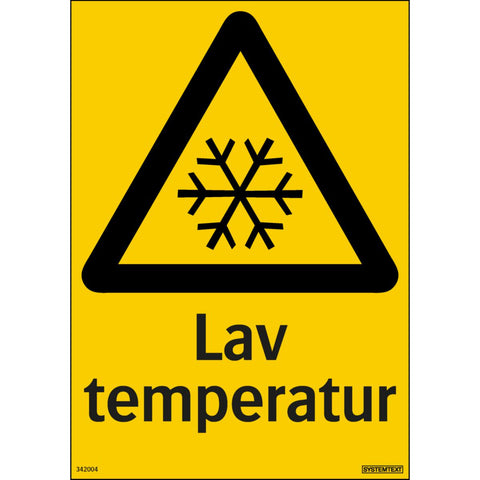 Skilt Systemtext "Lav temperatur"