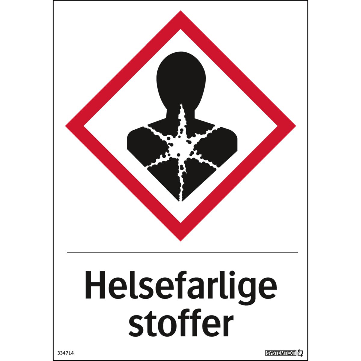 Skilt Systemtext "Helsefarlige stoffer"