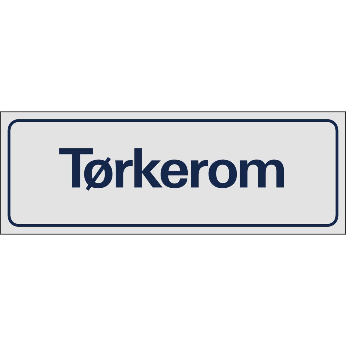 Skilt Systemtext "Tørkerom"