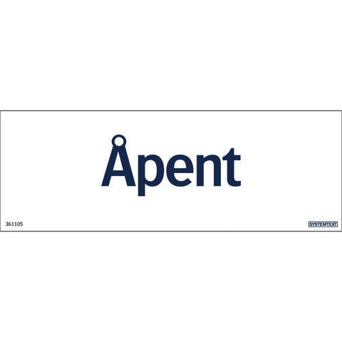 Skilt Systemtext "Åpent"