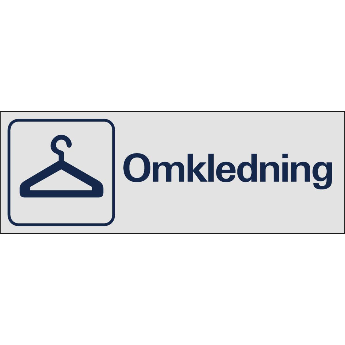 Skilt Systemtext "Omkledning"