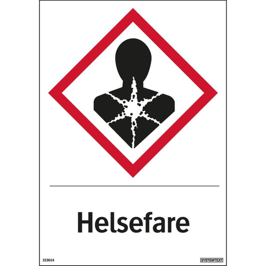 Skilt Systemtext "Helsefare"