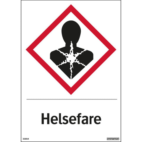 Skilt Systemtext "Helsefare"