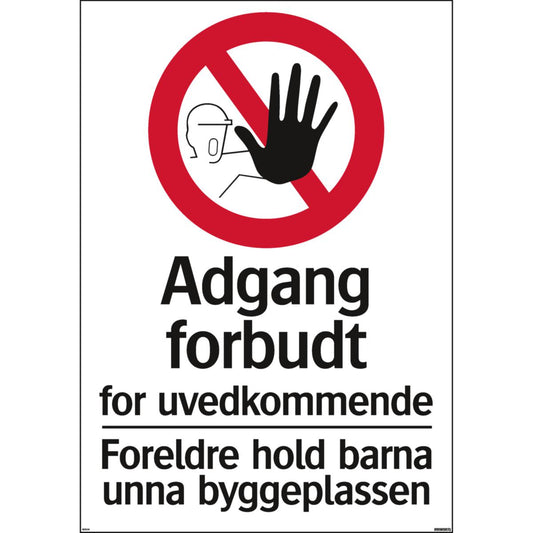 Skilt Systemtext "Adgang forbudt for uvedkommende"