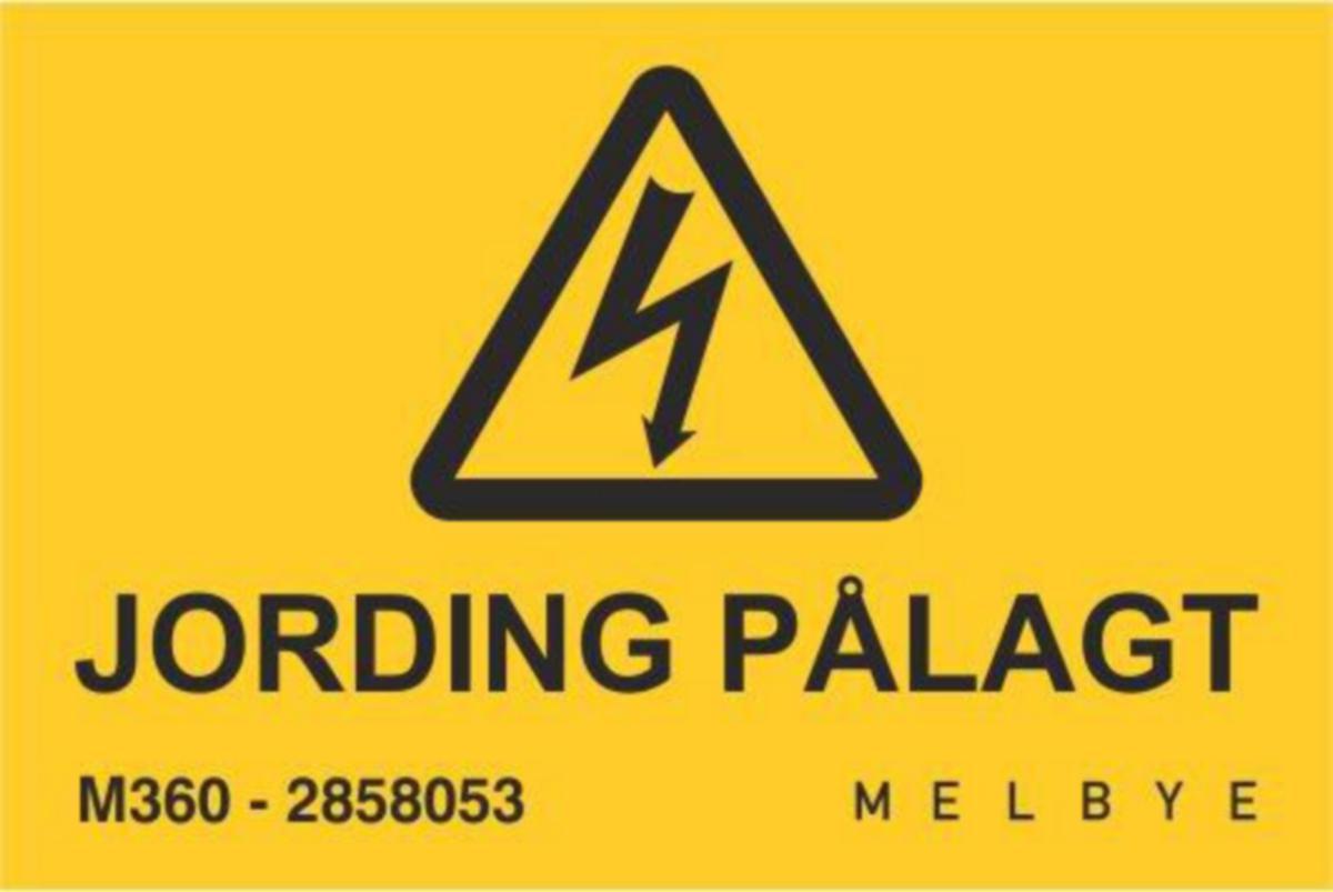 Varselskilt Melbye "Jording pålagt"